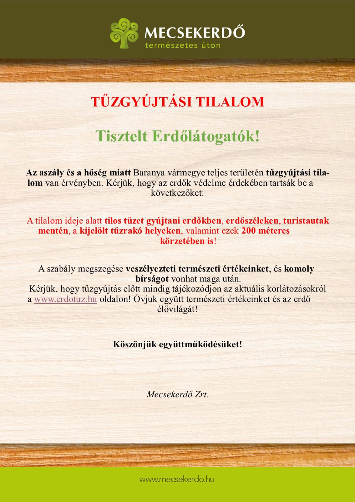 Tűzgyújtás tilalom Országos tűzgyújtási tilalom!